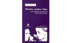 Geriatricarea abuelas madres hijas envejecer