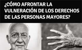 Geriatricarea derechos de las personas mayores Fundación Pilares