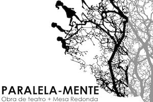 obra de teatro Paralela-mente