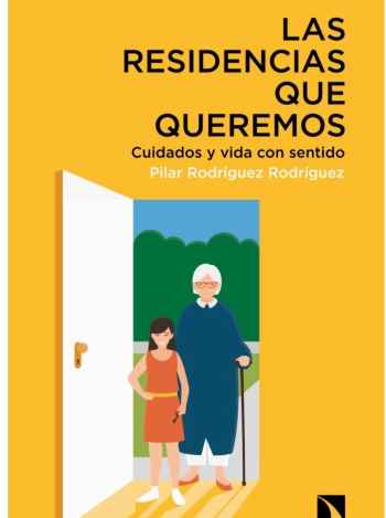 Las Residencias que Queremos