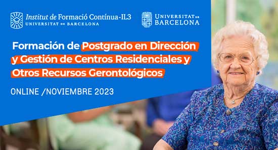 geriatricarea Postgrado IL3-UB Direccion Gestion Centros Residenciales